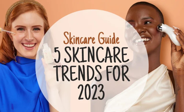Skin Care Trends